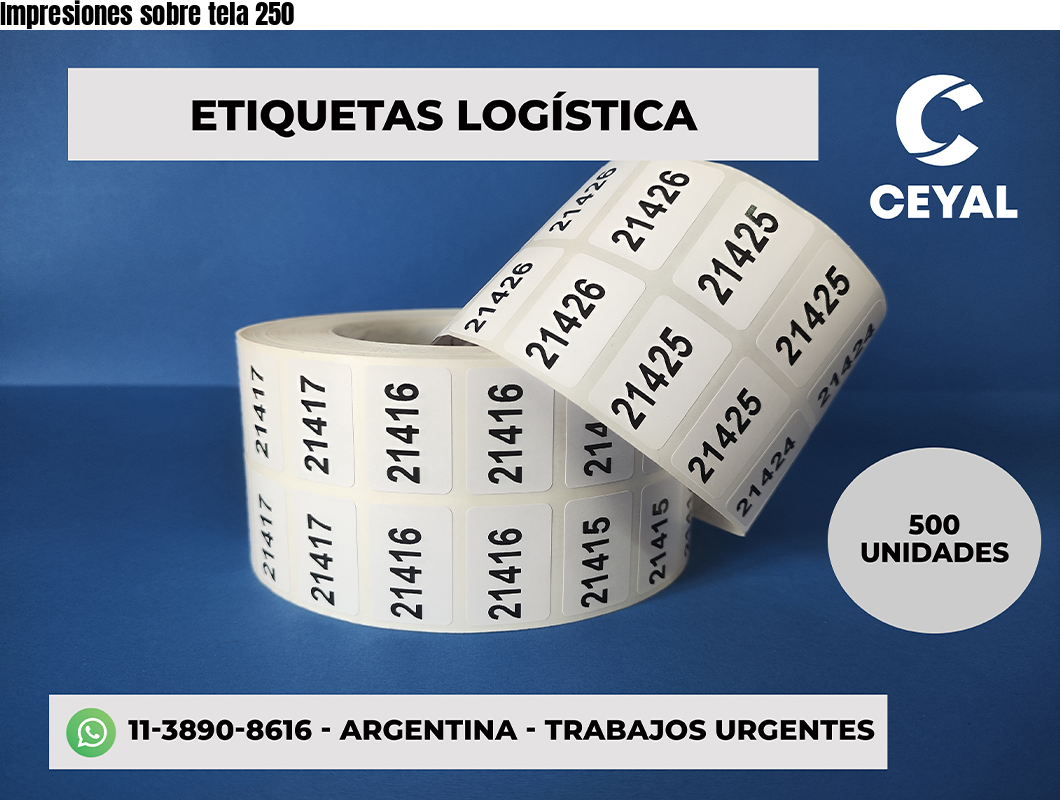Impresiones sobre tela 250
