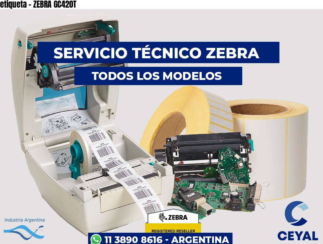 etiqueta - ZEBRA GC420T