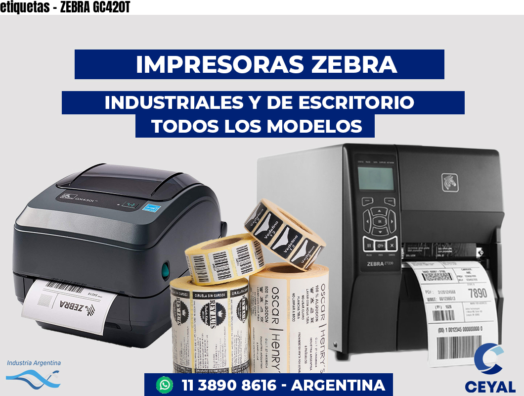 etiquetas - ZEBRA GC420T