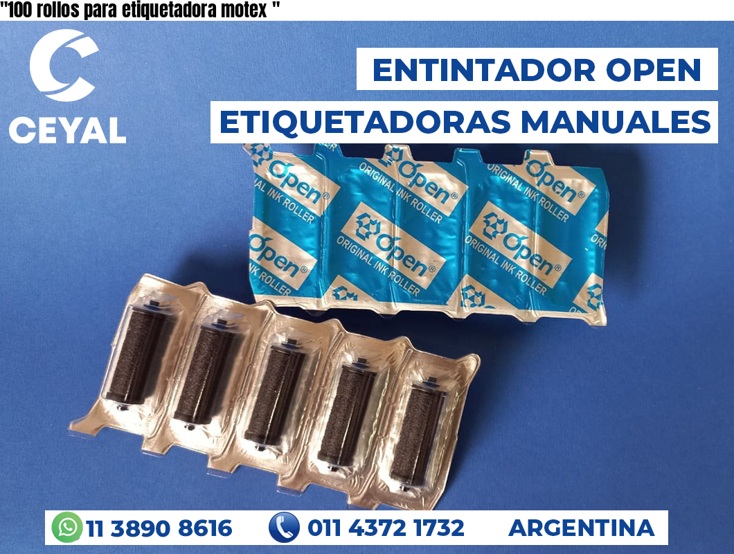 «100 rollos para etiquetadora motex	«