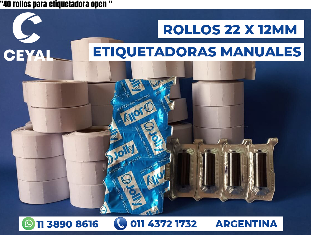 «40 rollos para etiquetadora open	«