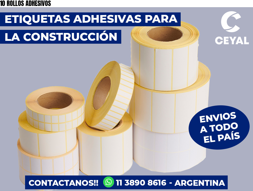 10 ROLLOS ADHESIVOS