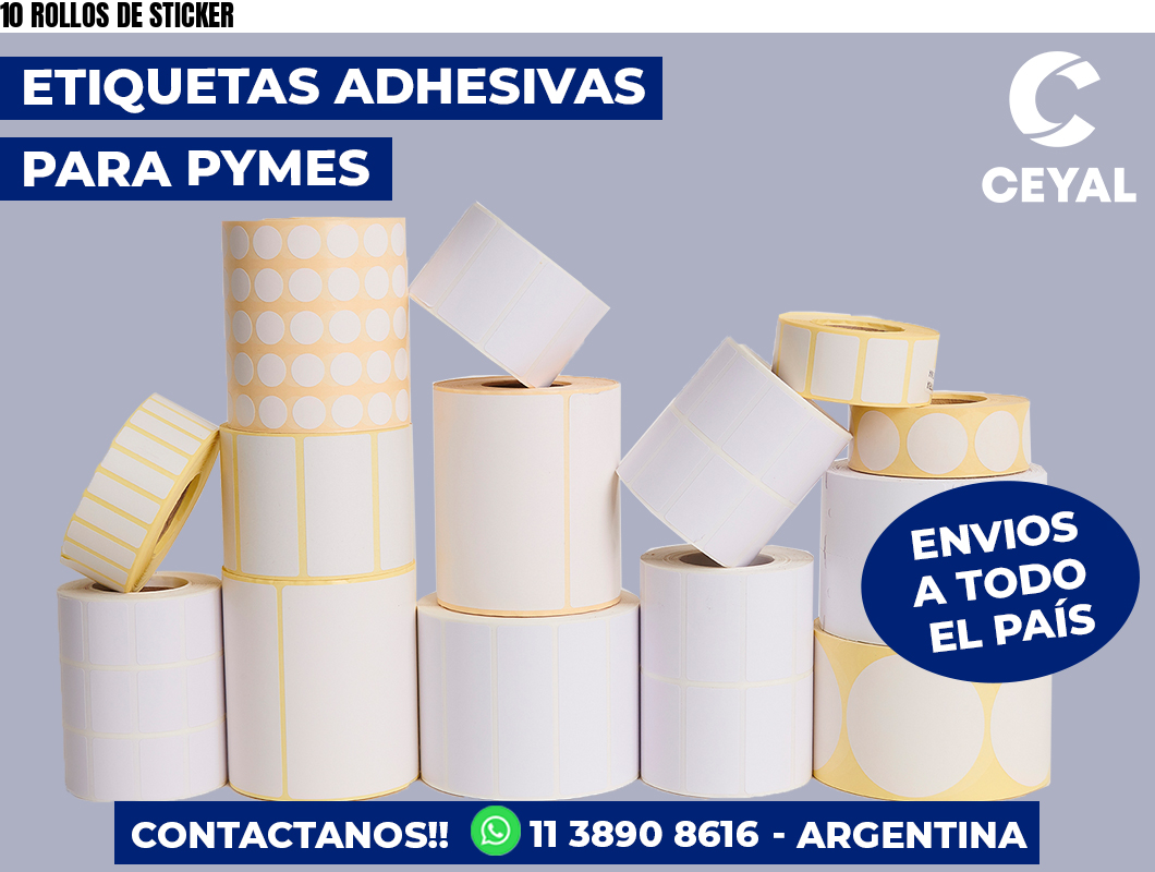 10 ROLLOS DE STICKER