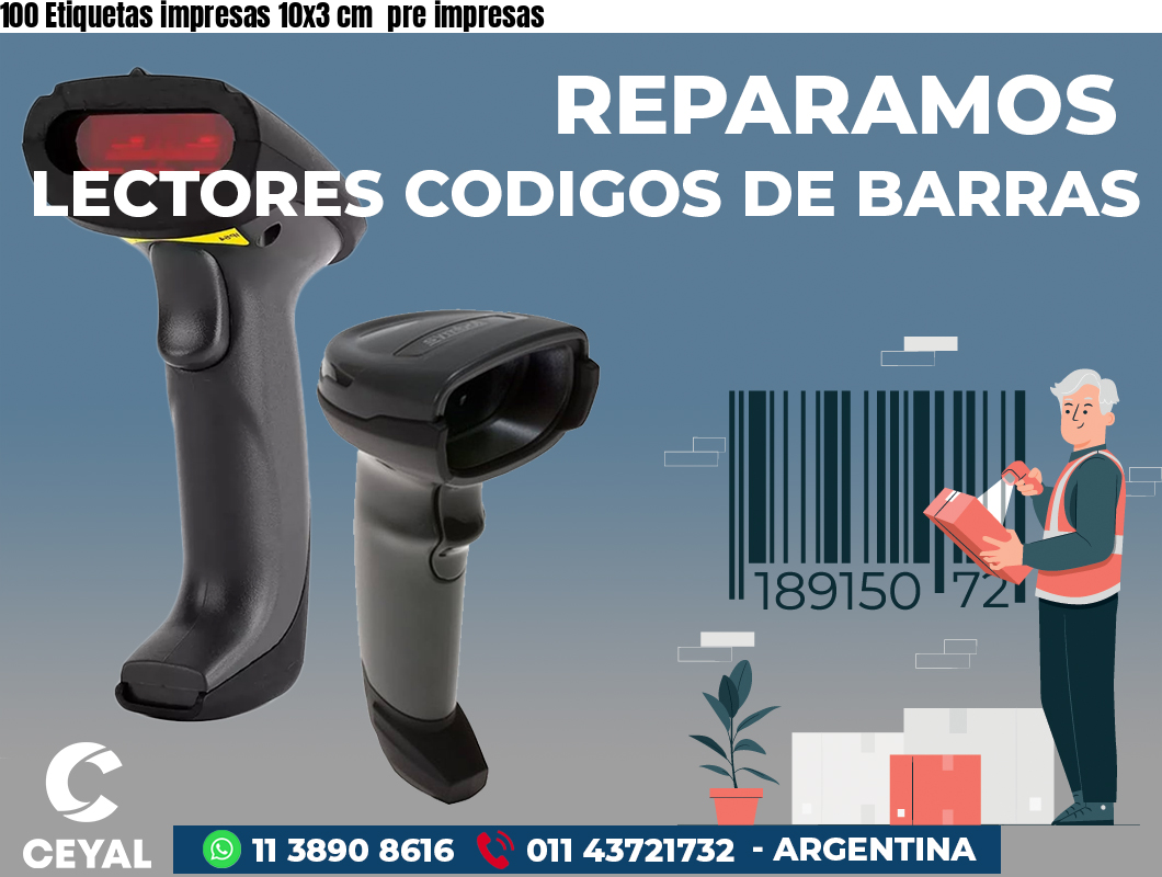 100 Etiquetas impresas 10x3 cm  pre impresas