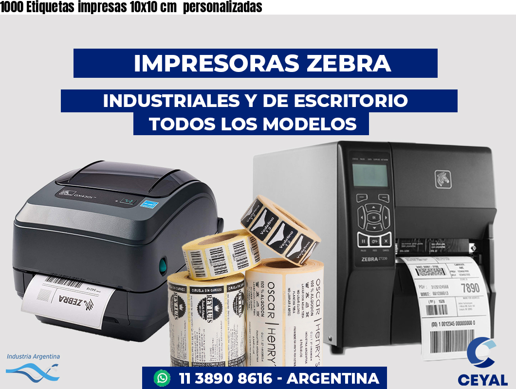 1000 Etiquetas impresas 10x10 cm personalizadas