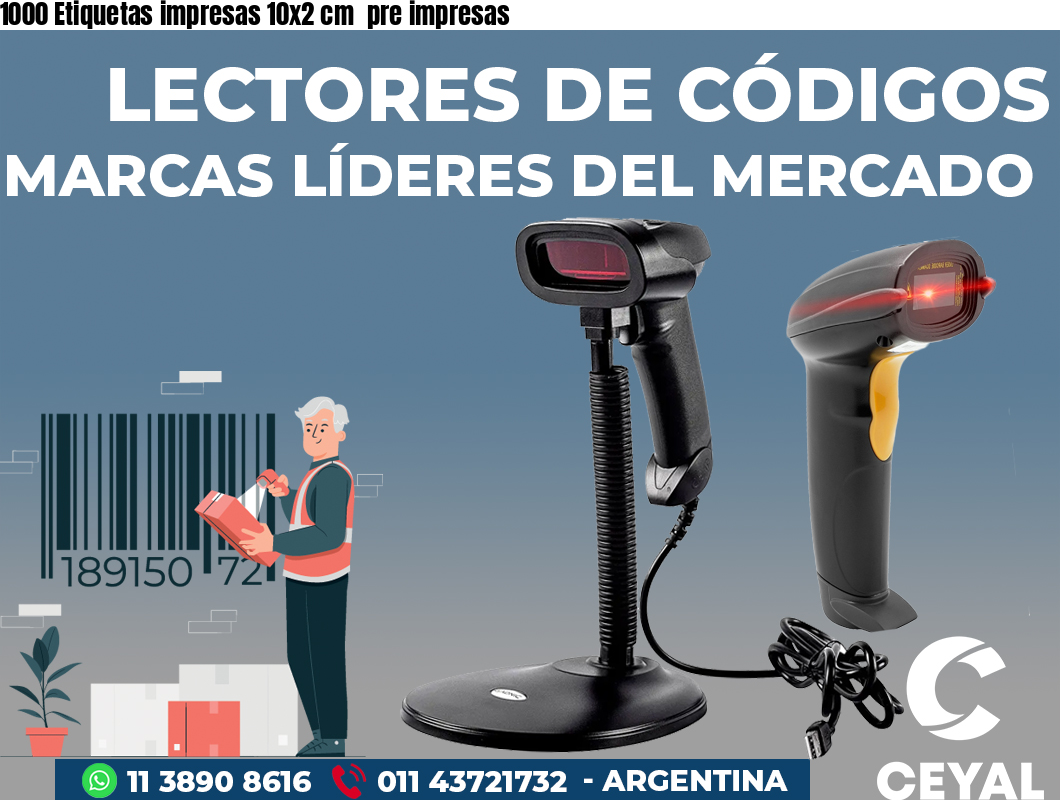 1000 Etiquetas impresas 10x2 cm pre impresas