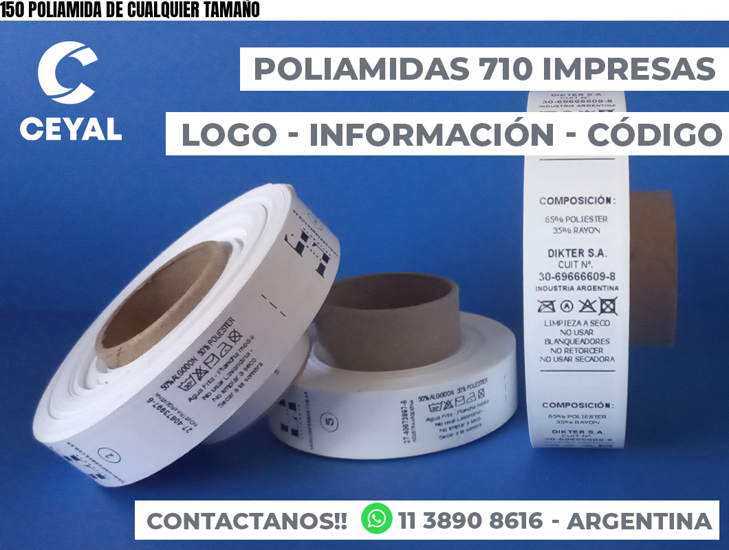 150 POLIAMIDA DE CUALQUIER TAMAÑO