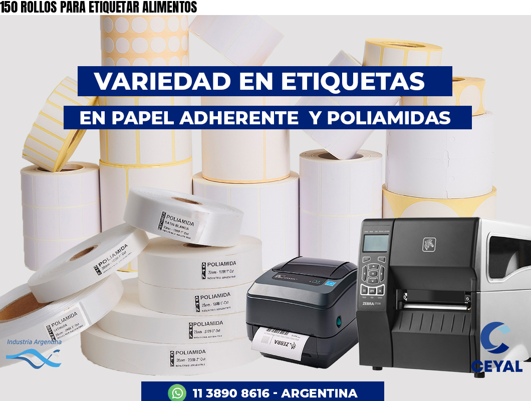 150 ROLLOS PARA ETIQUETAR ALIMENTOS