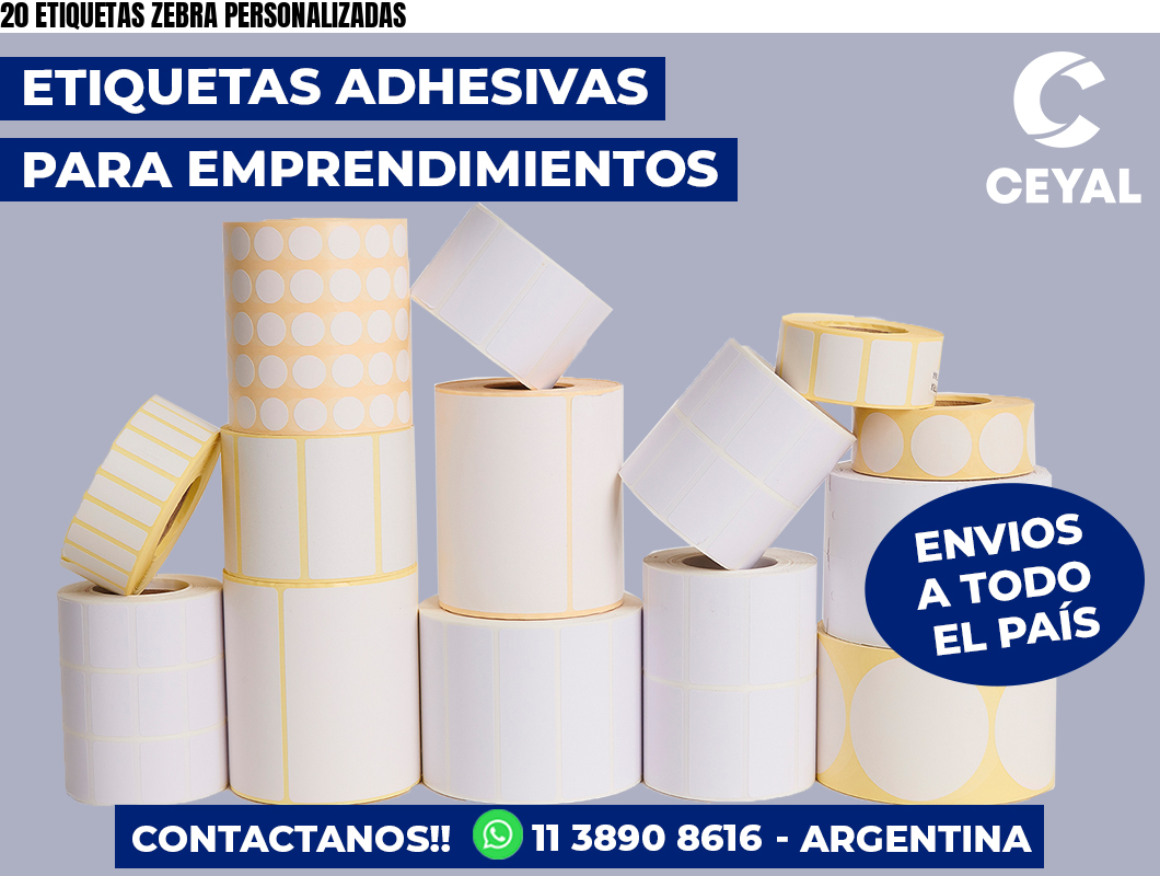 20 ETIQUETAS ZEBRA PERSONALIZADAS