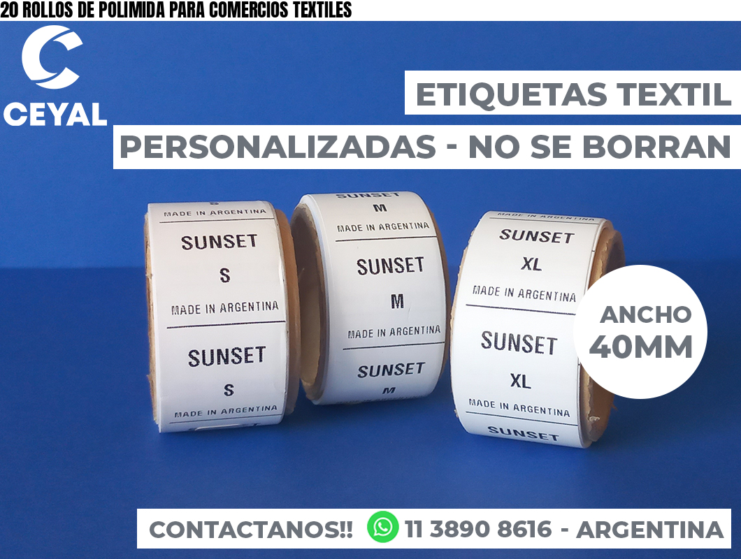 20 ROLLOS DE POLIMIDA PARA COMERCIOS TEXTILES