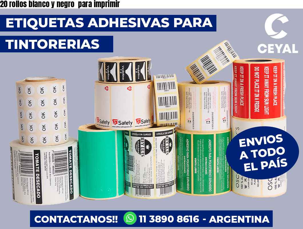 20 rollos blanco y negro  para imprimir