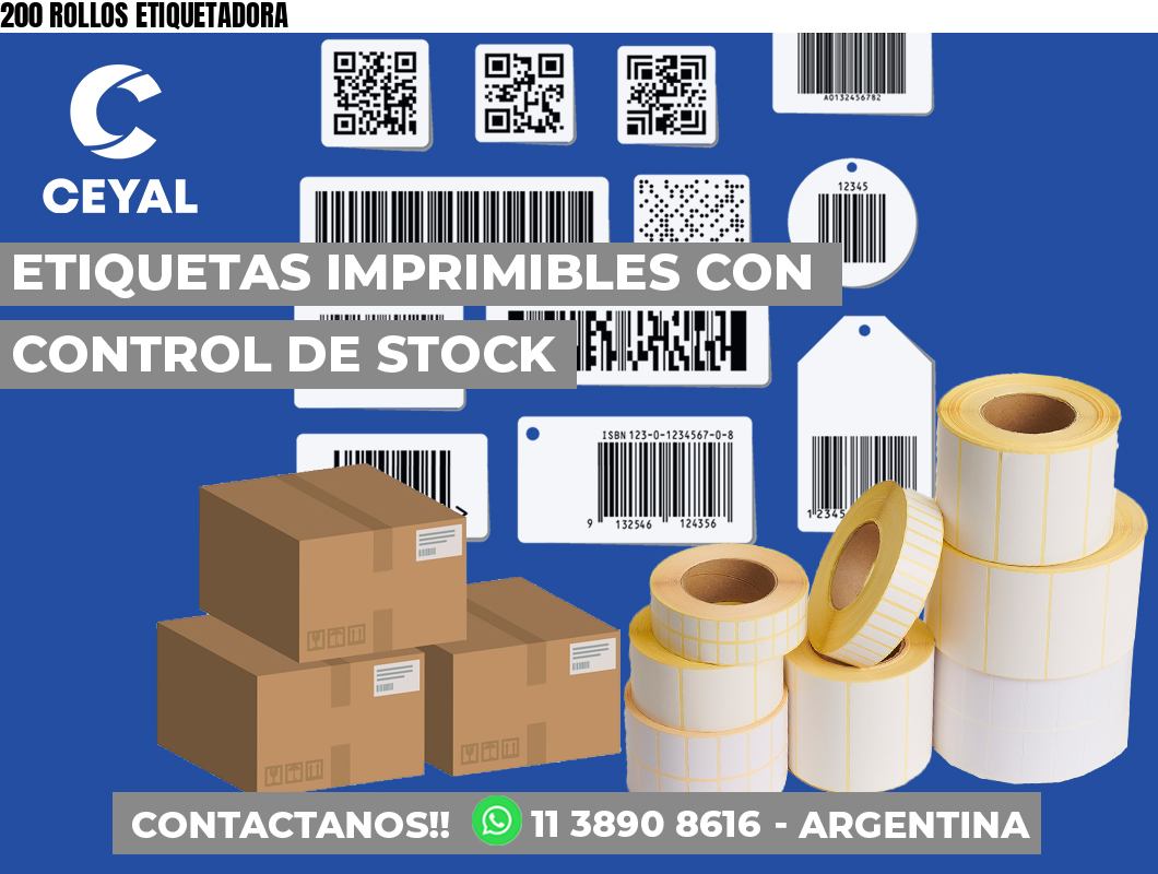 200 ROLLOS ETIQUETADORA
