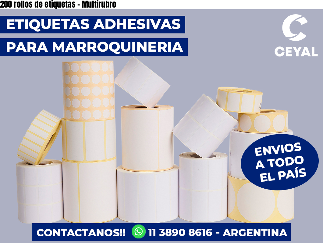 200 rollos de etiquetas – Multirubro