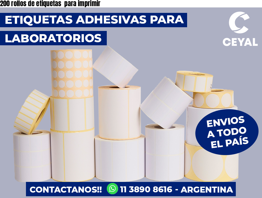 200 rollos de etiquetas para imprimir