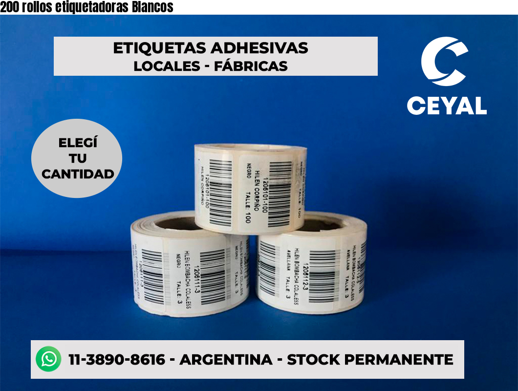 200 rollos etiquetadoras Blancos