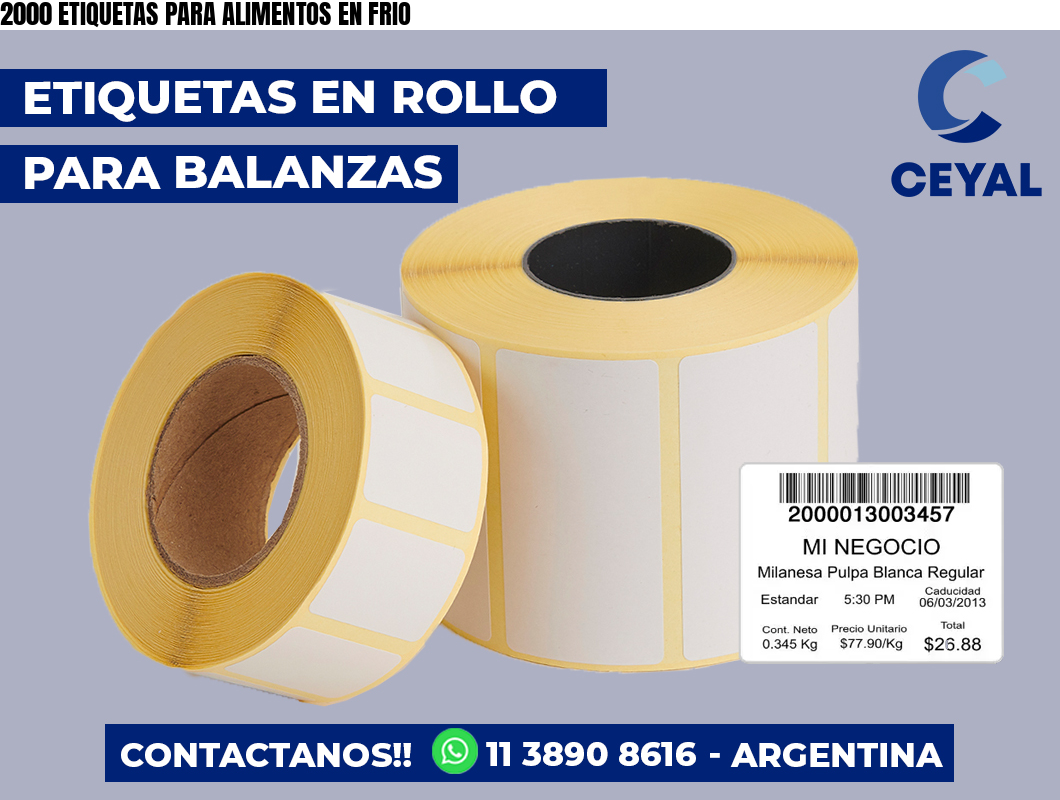 2000 ETIQUETAS PARA ALIMENTOS EN FRIO