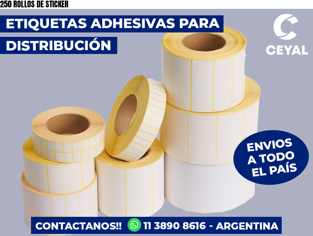 250 ROLLOS DE STICKER