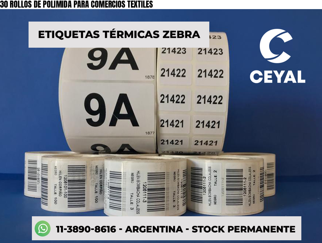 30 ROLLOS DE POLIMIDA PARA COMERCIOS TEXTILES