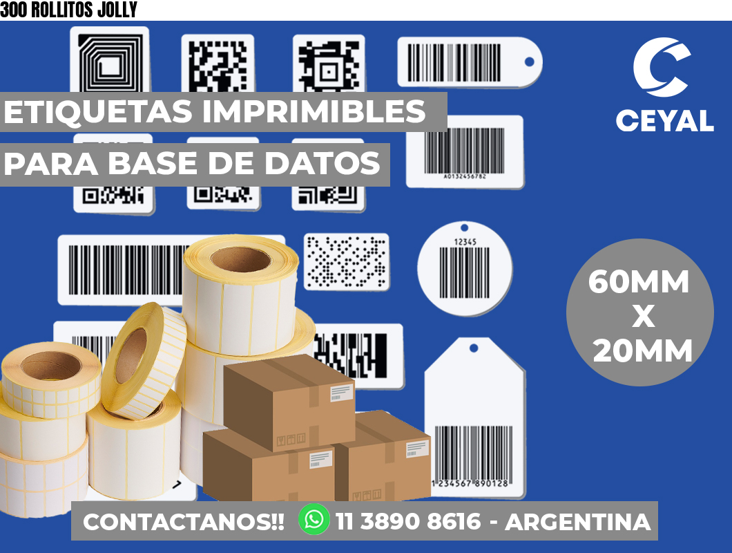 300 ROLLITOS JOLLY