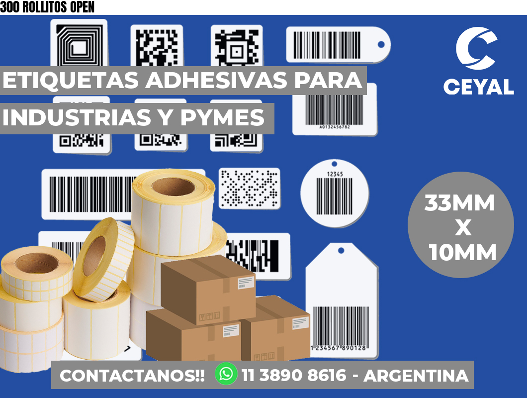 300 ROLLITOS OPEN