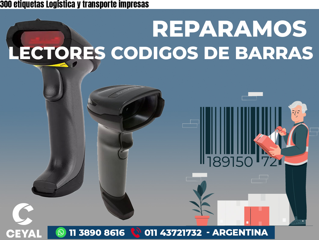 300 etiquetas Logística y transporte impresas