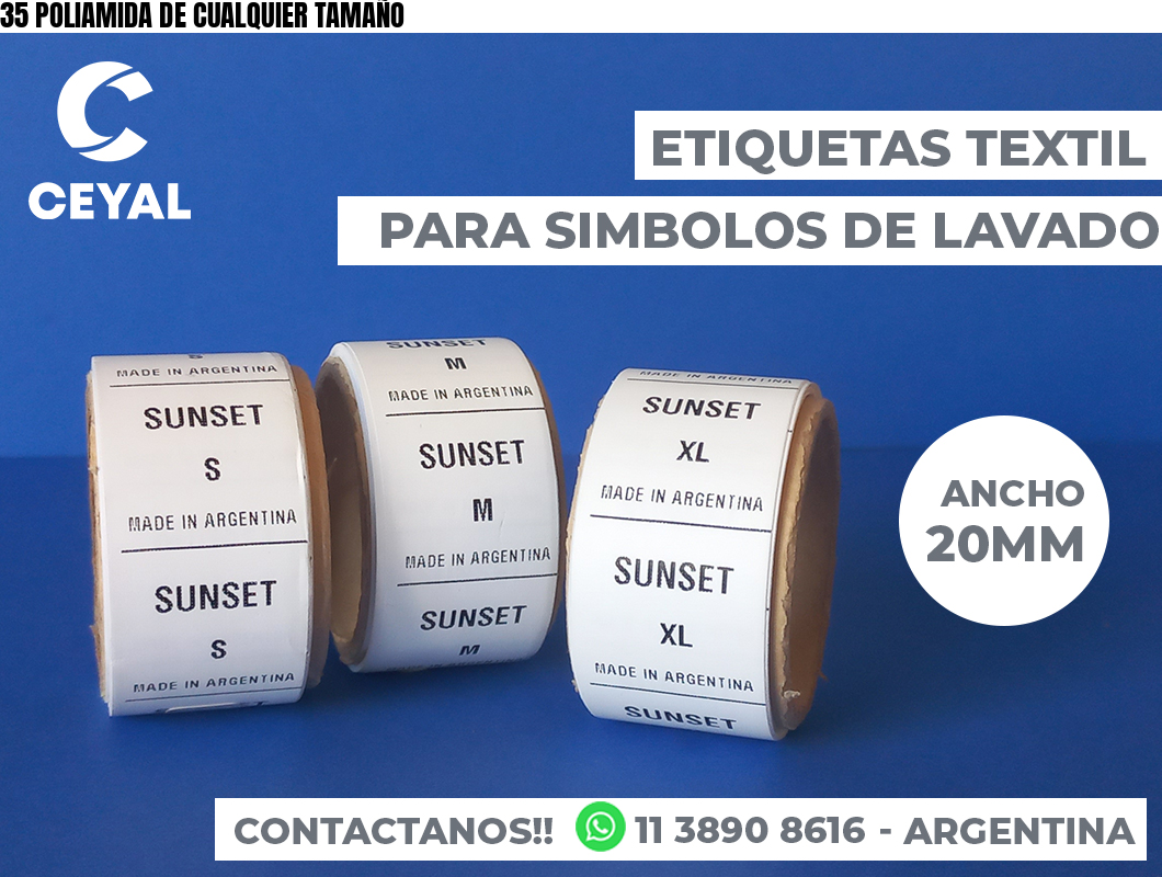 35 POLIAMIDA DE CUALQUIER TAMAÑO