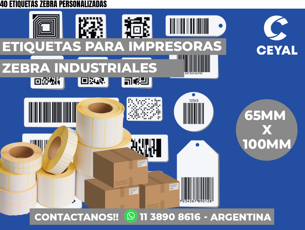 40 ETIQUETAS ZEBRA PERSONALIZADAS