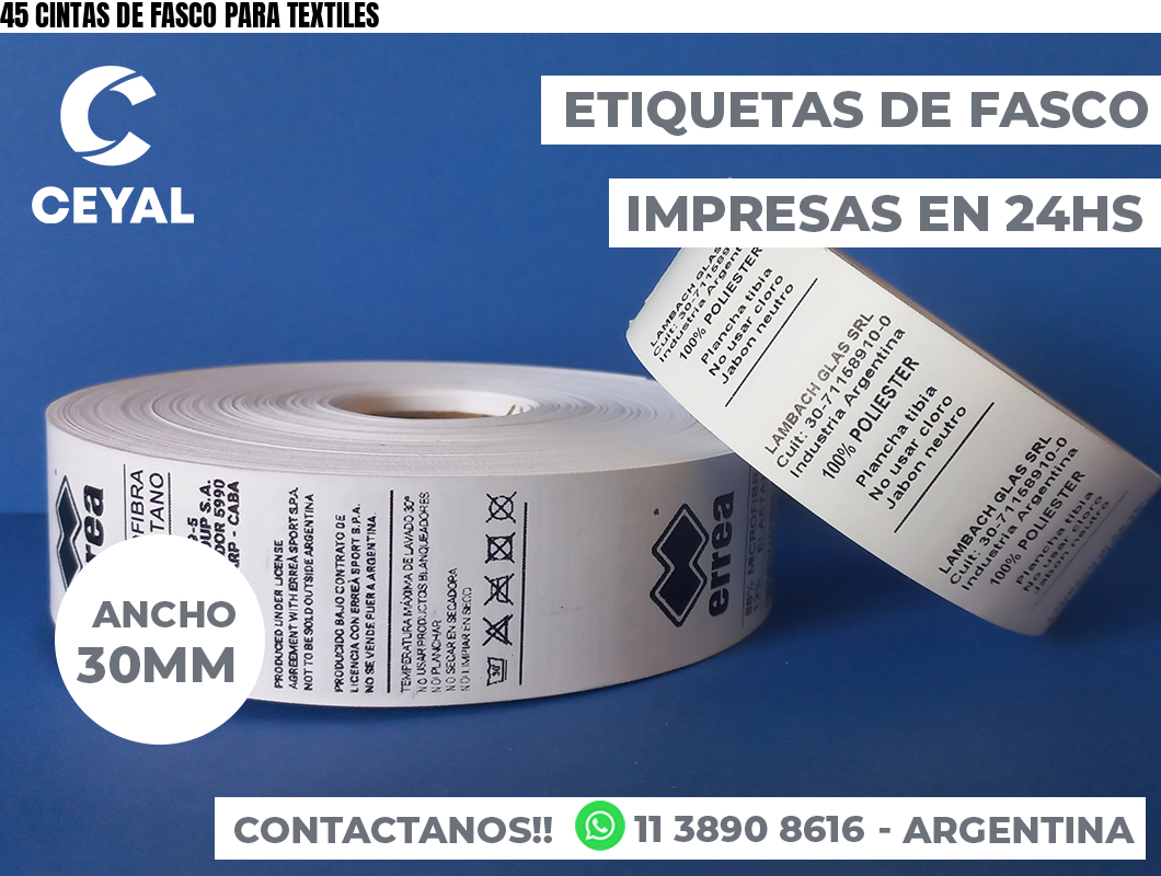 45 CINTAS DE FASCO PARA TEXTILES