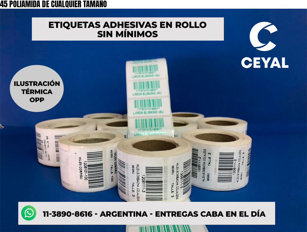45 POLIAMIDA DE CUALQUIER TAMAÑO