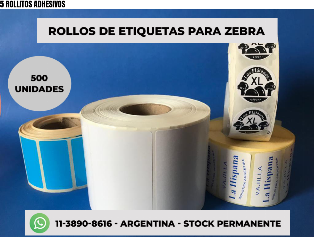 5 ROLLITOS ADHESIVOS