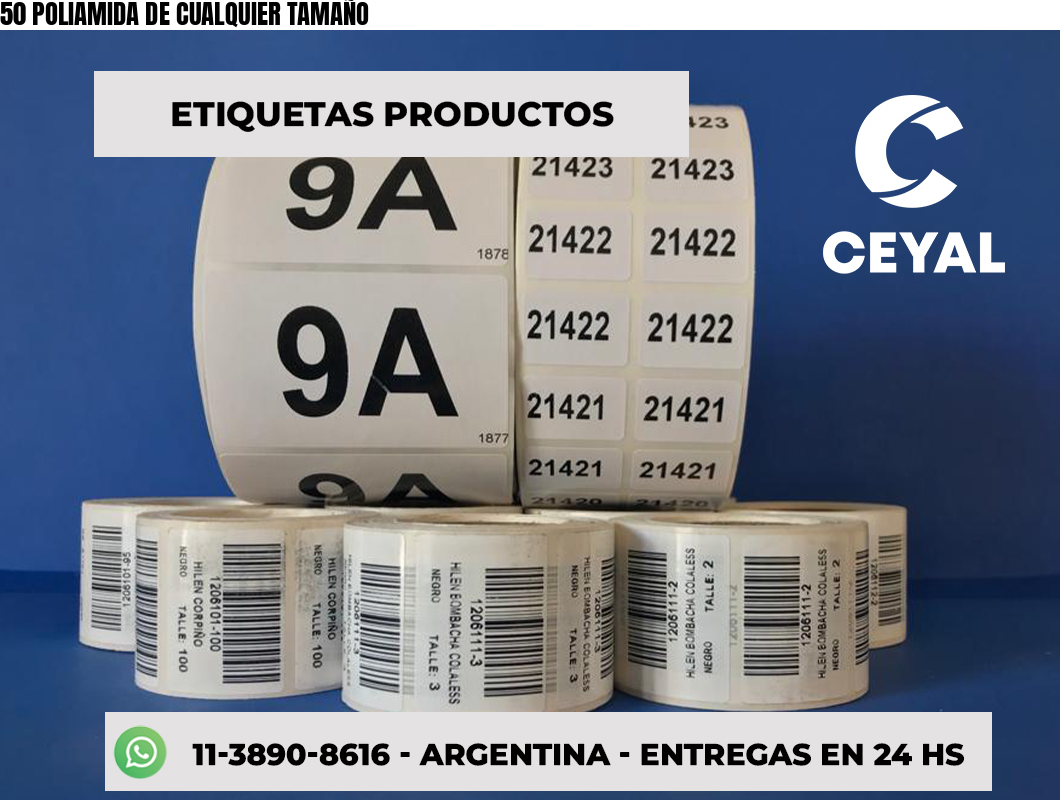 50 POLIAMIDA DE CUALQUIER TAMAÑO