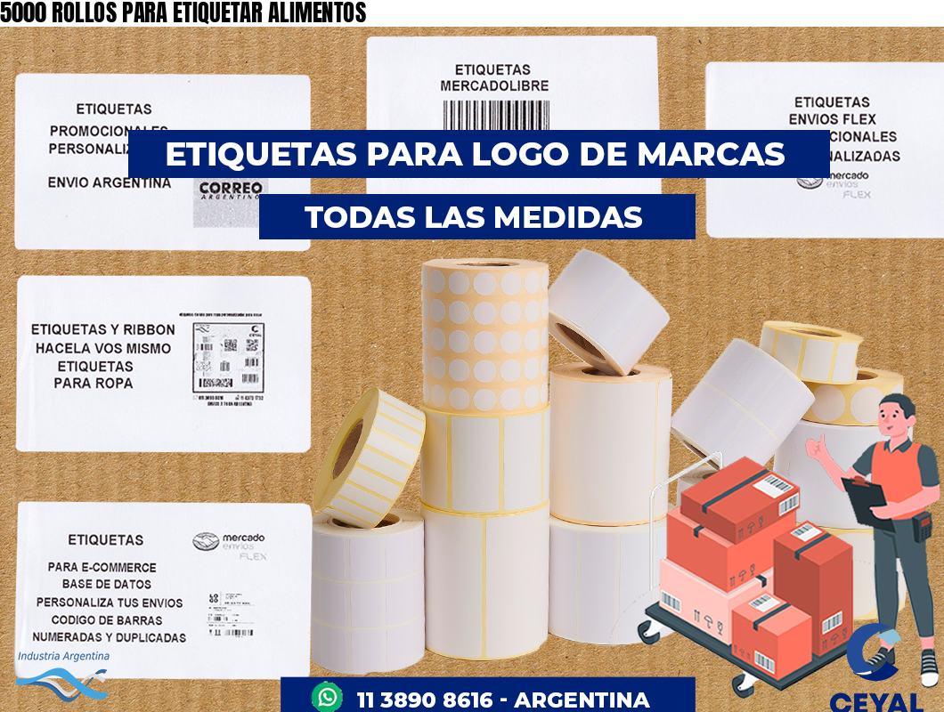 5000 ROLLOS PARA ETIQUETAR ALIMENTOS