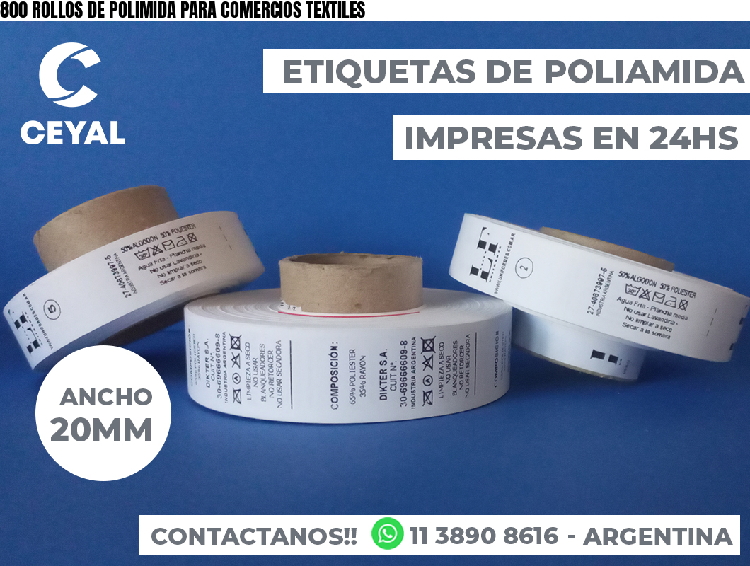 800 ROLLOS DE POLIMIDA PARA COMERCIOS TEXTILES