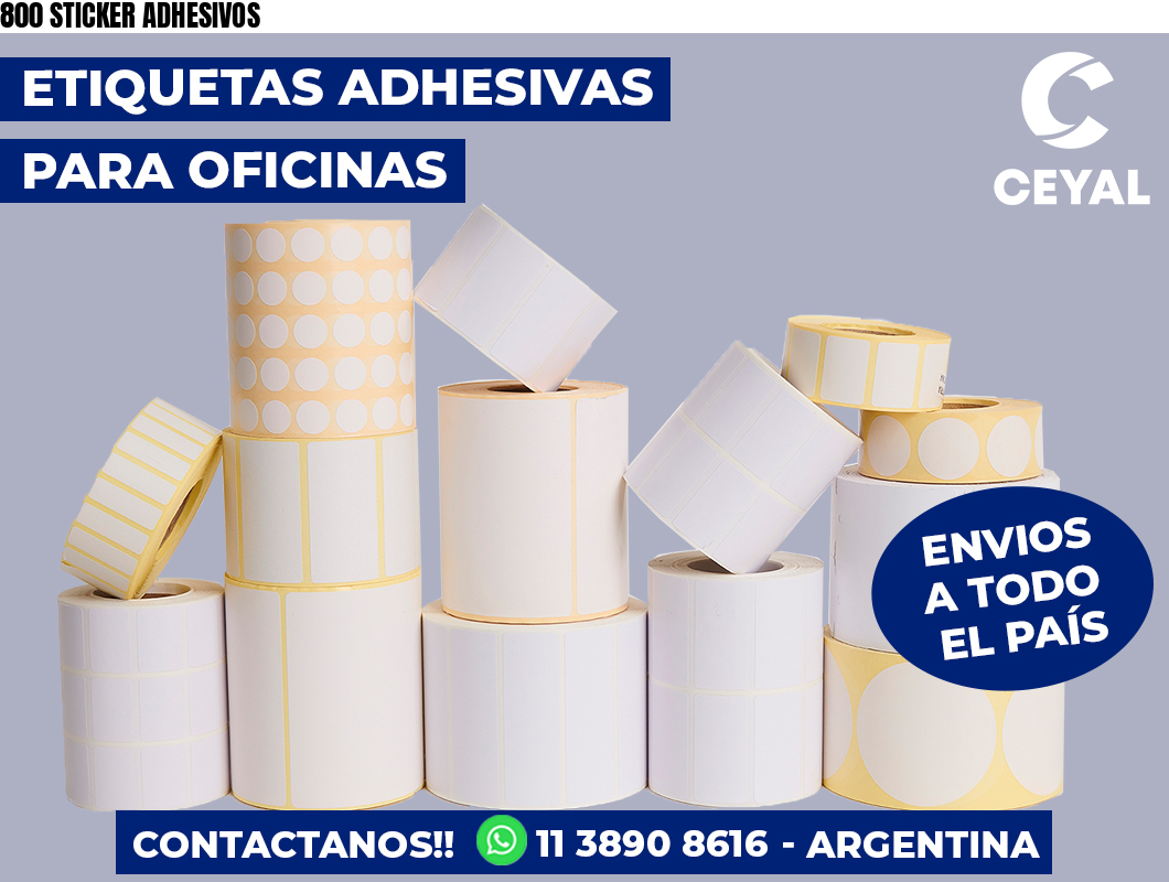 800 STICKER ADHESIVOS