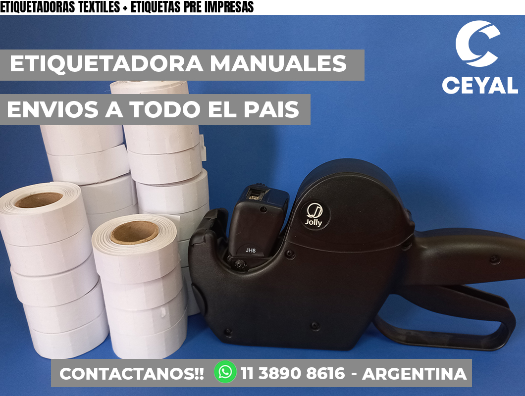 ETIQUETADORAS TEXTILES + ETIQUETAS PRE IMPRESAS