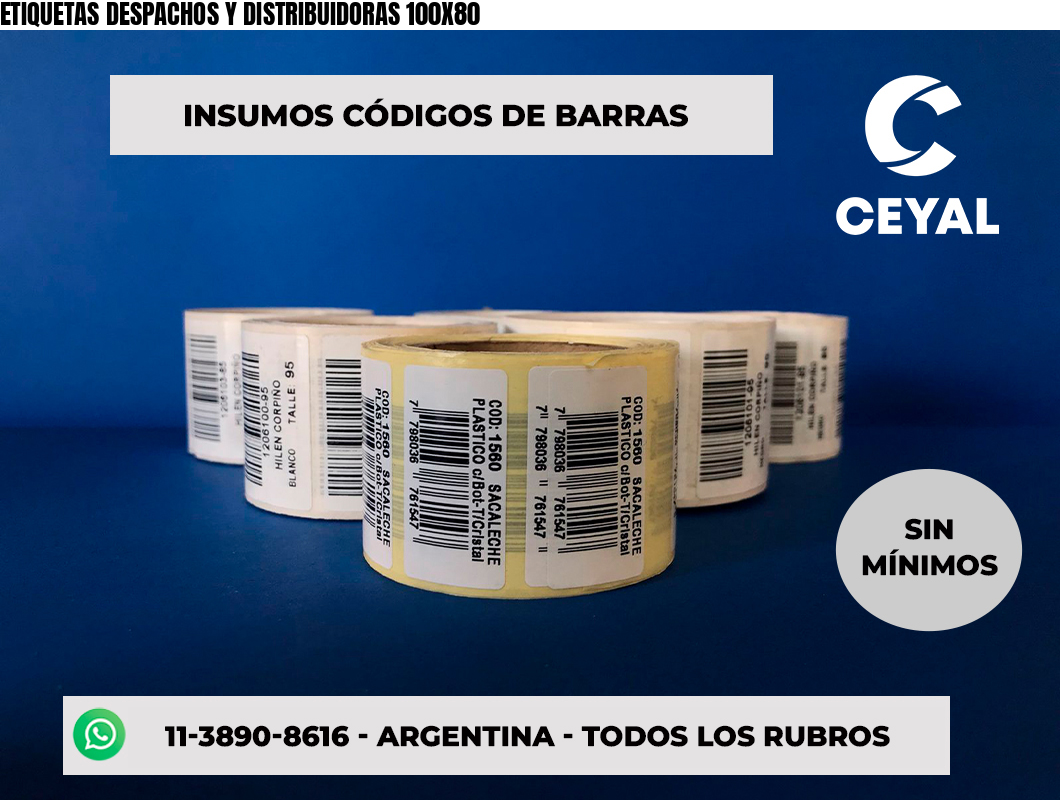 ETIQUETAS DESPACHOS Y DISTRIBUIDORAS 100X80