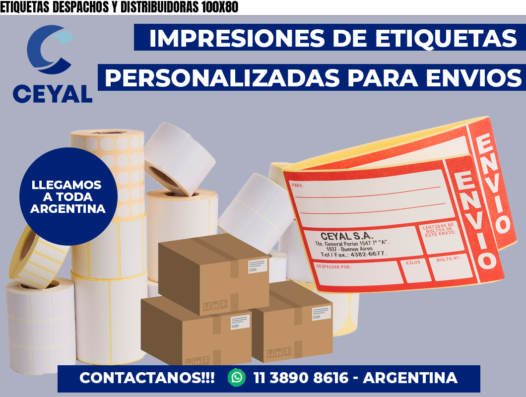 ETIQUETAS DESPACHOS Y DISTRIBUIDORAS 100X80
