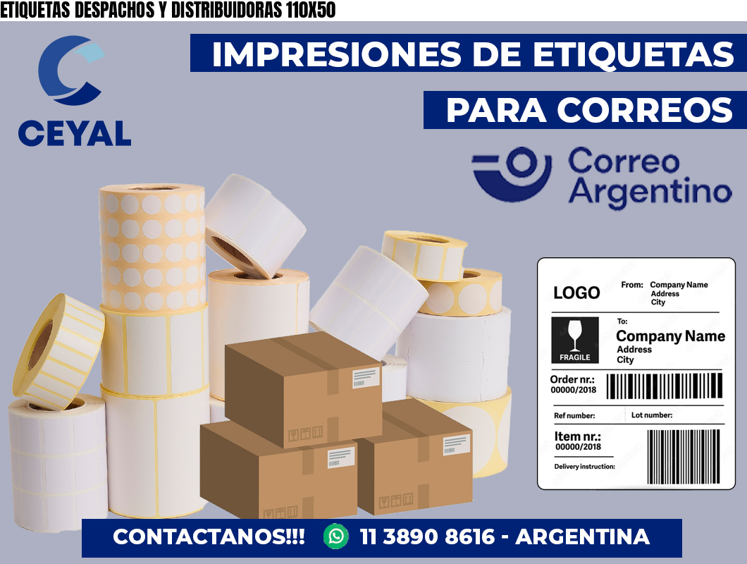 ETIQUETAS DESPACHOS Y DISTRIBUIDORAS 110X50