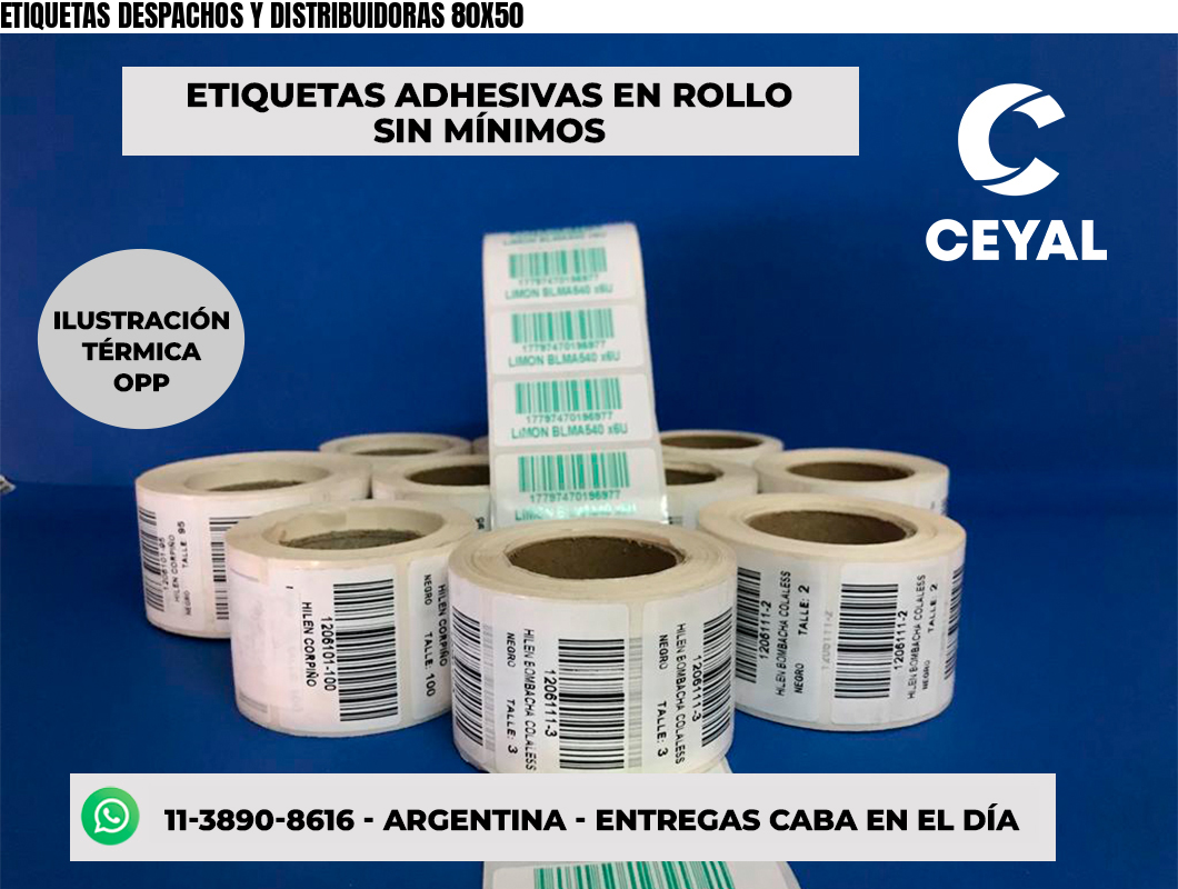 ETIQUETAS DESPACHOS Y DISTRIBUIDORAS 80X50