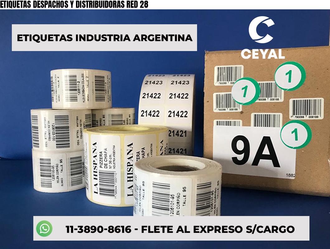 ETIQUETAS DESPACHOS Y DISTRIBUIDORAS RED 28