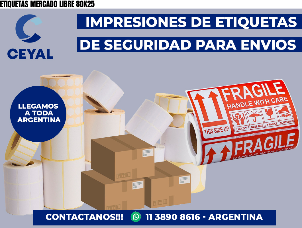 ETIQUETAS MERCADO LIBRE 80X25
