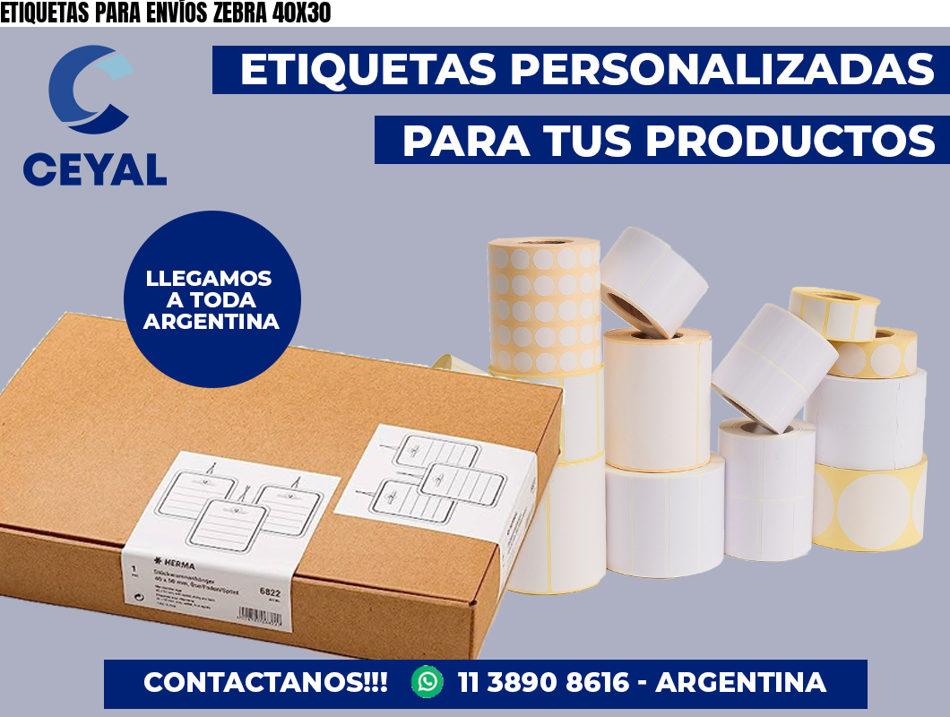 ETIQUETAS PARA ENVÍOS ZEBRA 40X30