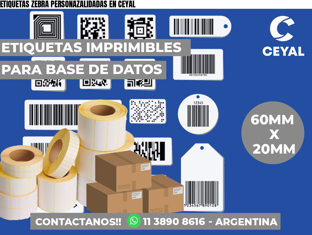 ETIQUETAS ZEBRA PERSONAZALIDADAS EN CEYAL