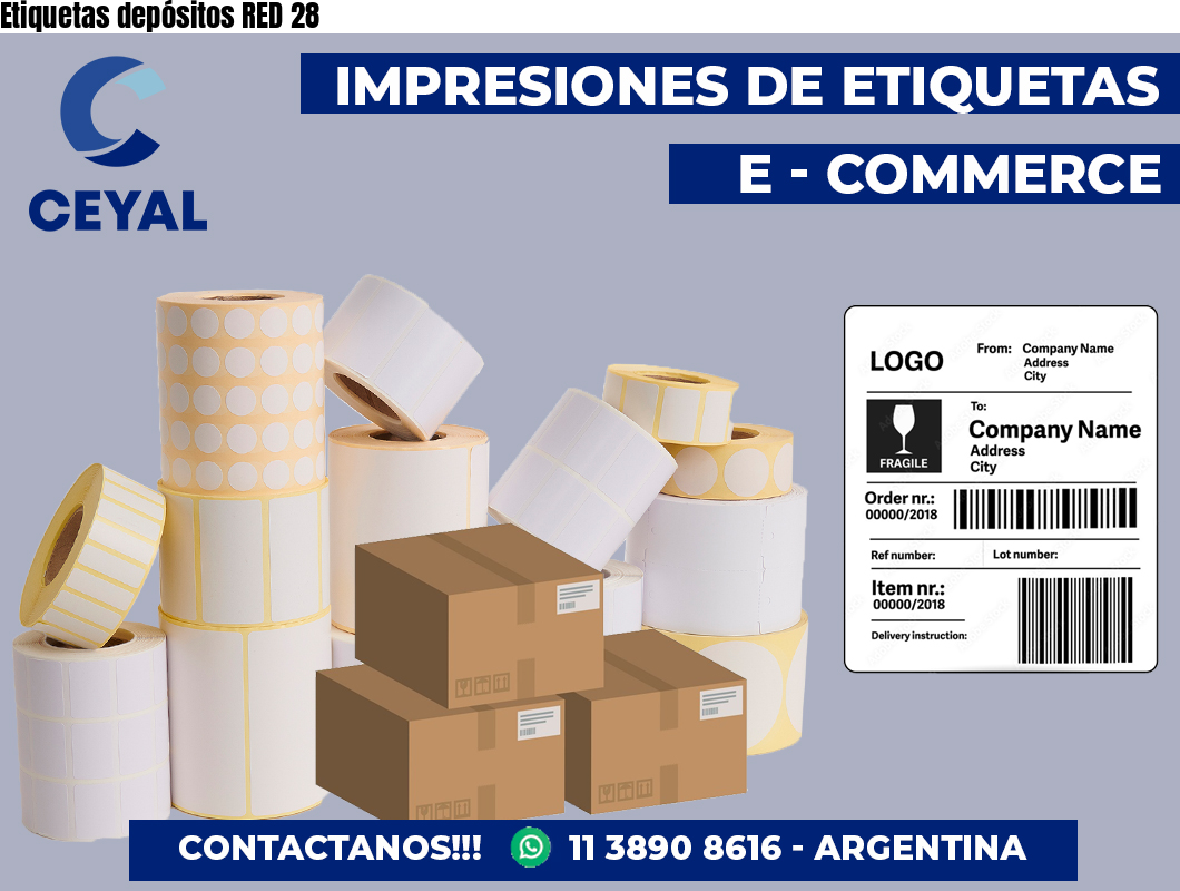 Etiquetas depósitos RED 28