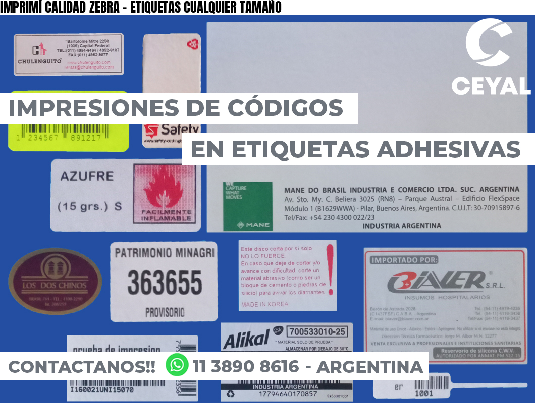 IMPRIMÍ CALIDAD ZEBRA – ETIQUETAS CUALQUIER TAMAÑO