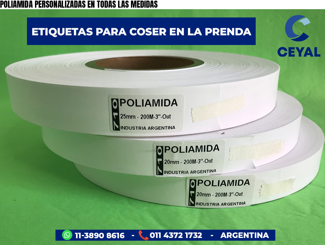 POLIAMIDA PERSONALIZADAS EN TODAS LAS MEDIDAS