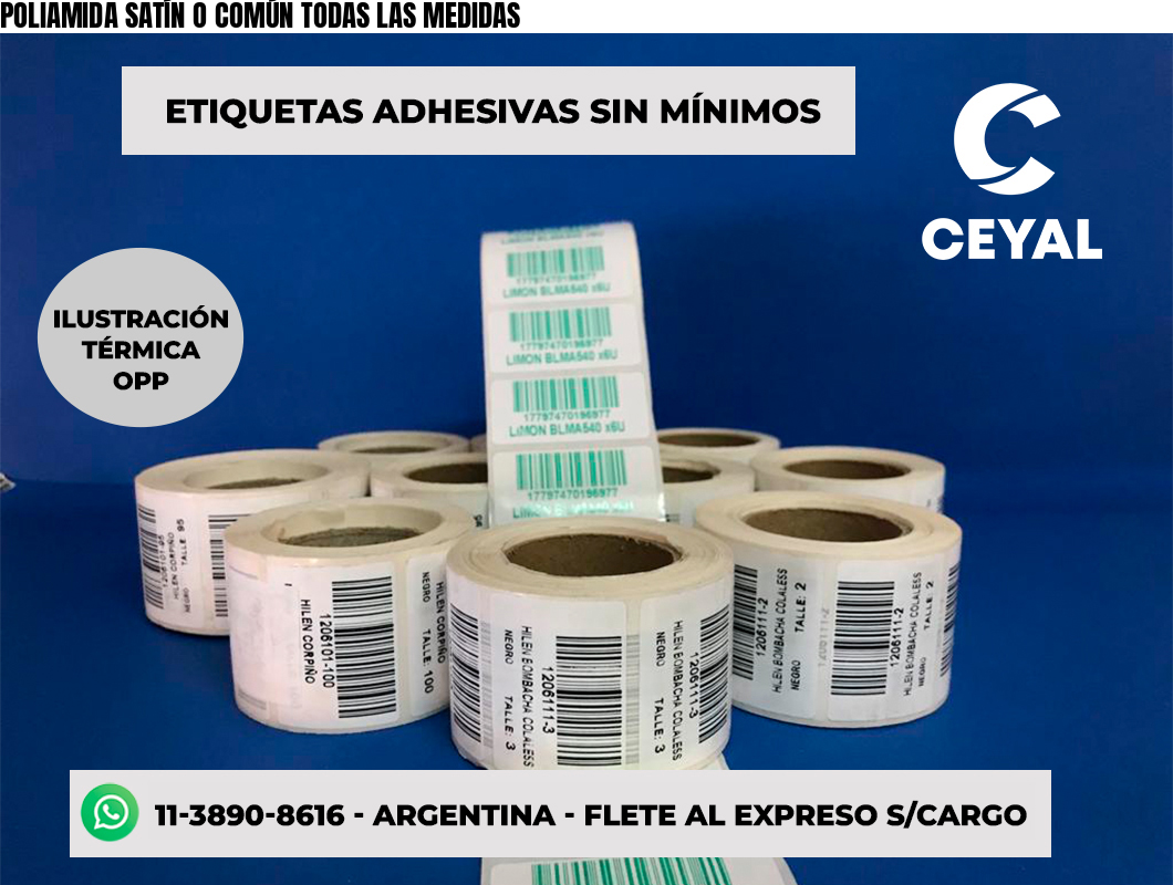 POLIAMIDA SATÍN O COMÚN TODAS LAS MEDIDAS