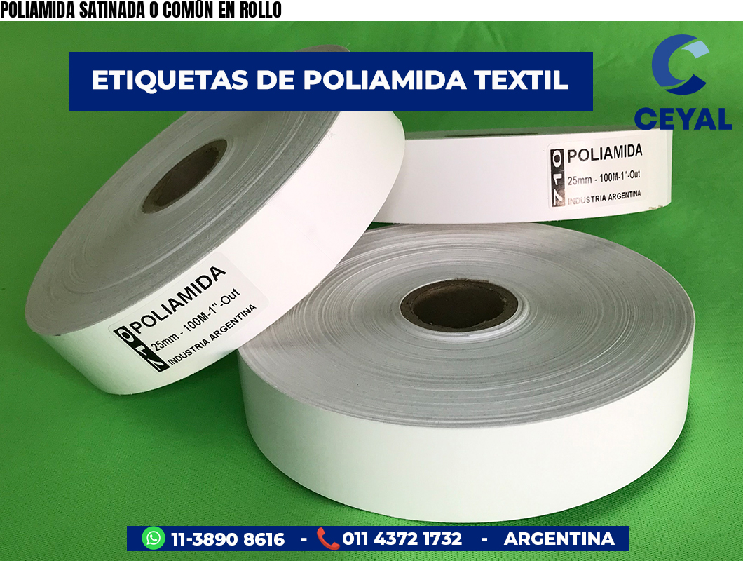 POLIAMIDA SATINADA O COMÚN EN ROLLO