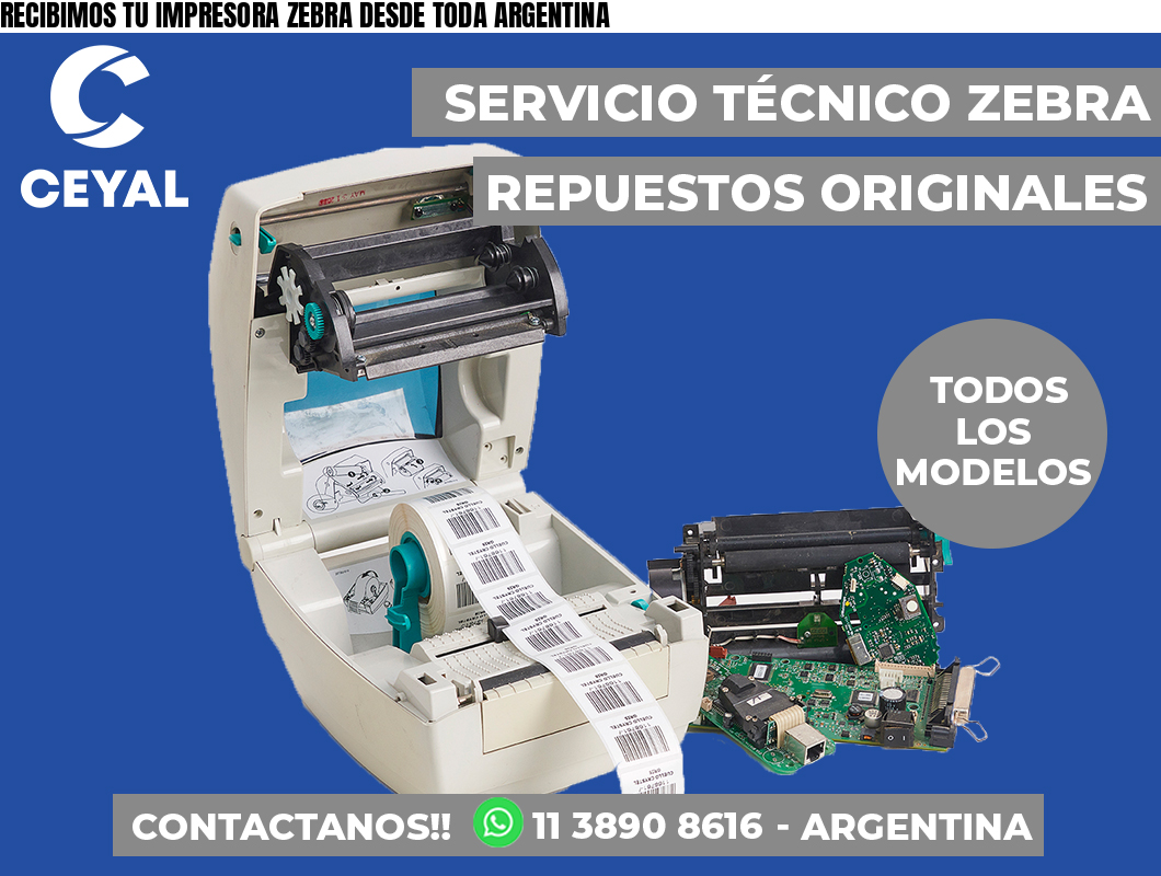 RECIBIMOS TU IMPRESORA ZEBRA DESDE TODA ARGENTINA
