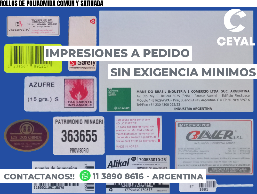 ROLLOS DE POLIADMIDA COMÚN Y SATINADA